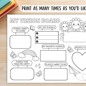 May include: A monochrome printable vision board with prompts for goals, hobbies, and more. Includes text "PRINT AS MANY TIMES AS YOU'D LIKE" and "MY VISION BOARD". Features illustrations of flowers, butterflies, and a rainbow.