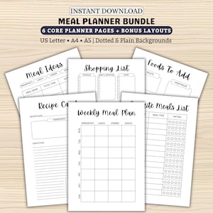 May include: A set of white printable meal planner pages, including a weekly meal plan, shopping list, and recipe card. The bundle is labelled "MEAL PLANNER BUNDLE" and includes "6 CORE PLANNER PAGES + BONUS LAYOUTS". The pages are A4 and A5 size.