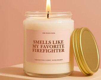 Firefighter Gift My Favorite Firefighter Candle Funny Handmade Personalized Gift For Firefighters Search Rescue Husband