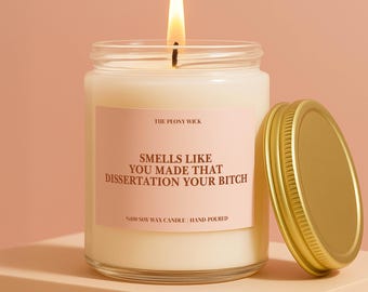 Dissertation Defense Candle, Funny Dissertation Gift, Doctorate Graduation Gift, Doctoral Student, PHD Graduation Gift