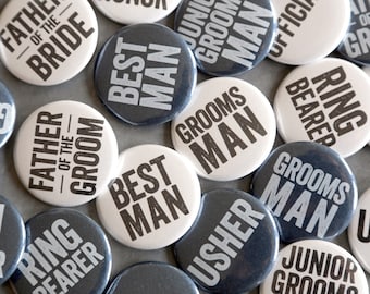 Bridal Party Button Pins for Groomsman, Best Man, Usher Ring Bearer Father of Bride Groom Bachelor Party Pinbacks Wedding Engagement Shower