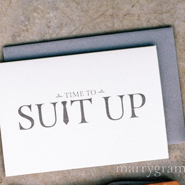 Time to Suit Up - Will You Be My Groomsman Card, Best Man, Usher, Ring Bearer, Man of Honor - Fun Wedding Cards for Groom to Ask Groomsmen