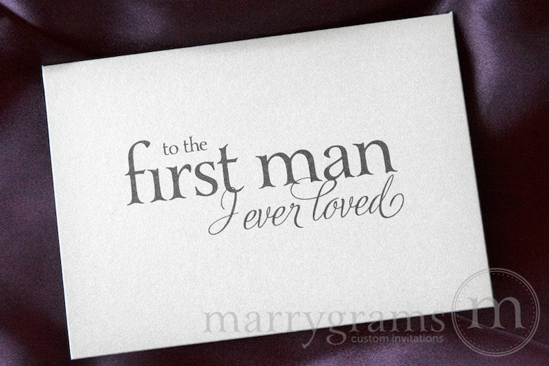 Wedding Card to Your Dad - Father of the Bride Cards -To the First Man I Ever Loved - Card from Daughter to go w/ Father of Bride Gift CS08 