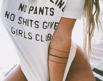 Anti-Social Club, No Pants Club, No Shits Given Club, All Girls Club, Girl Power, Grunge tee, Girl Boss Tee, Nasty Woman Tee, Distressed tee