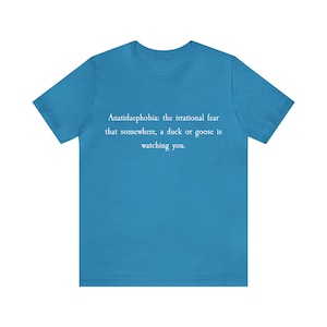 Anatidaephobia ((Unisex Jersey Short Sleeve Tee))
