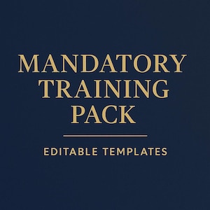 May include: A dark blue background with gold text. The text reads "MANDATORY TRAINING PACK" above a horizontal line. Below the line, the text reads "EDITABLE TEMPLATES".