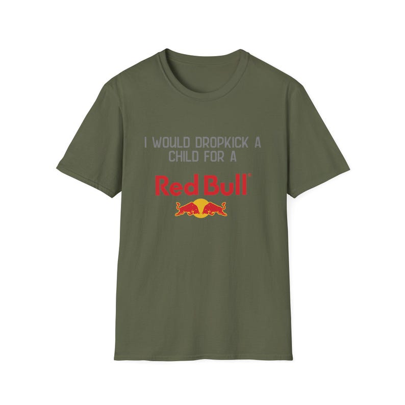 T-shirt Red Bull, je donnerais un coup de pied à un enfant pour un t-shirt Red Bull | Chemise drôle de boisson énergisante image 7