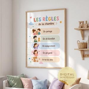Peut inclure: Une affiche murale verticale intitulée LES RÈGLES de la chambre présentant cinq rangées horizontales colorées avec des illustrations d'enfants et du texte en français. Les lignes incluent des phrases comme On partage, On dit bismillah et On fait des câlins.
