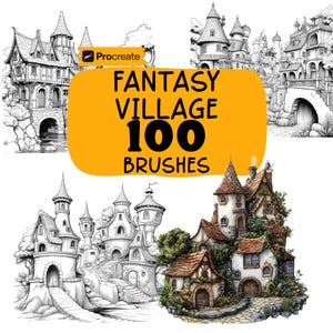 May include: Digital art set featuring fantasy village illustrations. The image includes several detailed drawings of whimsical buildings, towers, and bridges. The text on the image reads "Fantasy Village 100 Brushes" with the Procreate logo.