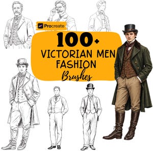 May include: A digital collection of 100+ Victorian men fashion brushes for Procreate, featuring various black and white line art sketches of figures in period attire alongside one full-color illustration of a person in a top hat and coat.