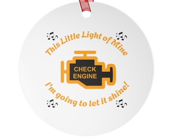 New Driver Vehicle Decor - Customizable Metal Ornament - Funny gift for Mechanics - Check Engine Light