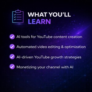 May include: A digital graphic with a dark blue background and white text that reads "WHAT YOU'LL LEARN." Below, four bullet points detail topics including AI tools for YouTube content creation, automated video editing, and channel monetization.