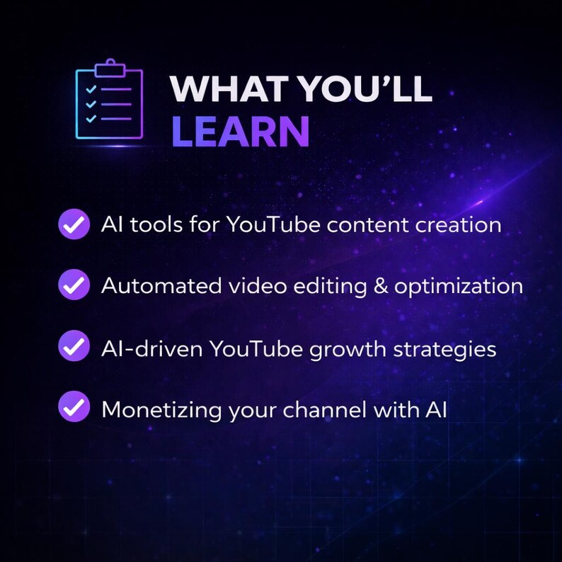 May include: A digital graphic with a dark blue background and white text that reads "WHAT YOU'LL LEARN." Below, four bullet points detail topics including AI tools for YouTube content creation, automated video editing, and channel monetization.