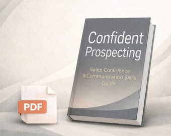 Confident Prospecting Guide – Sales Confidence and Communication Skills PDF | Prospecting & Follow-Up Training