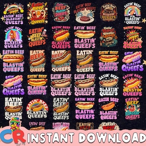 May include: A digital collection of thirty-five graphic designs featuring hot dogs and the text EATIN' BEEF BLASTIN' QUEEFS. The illustrations include various hot dog styles, rainbows, stars, and colorful typography set against a dark background.