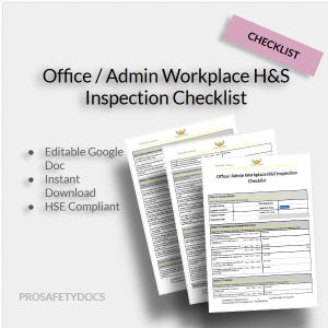 May include: An office workplace health and safety inspection checklist. The document includes sections for company information, inspection dates, and detailed safety checks. The checklist is labeled "CHECKLIST" and includes the text "Editable Google Doc, Instant Download, HSE Compliant."