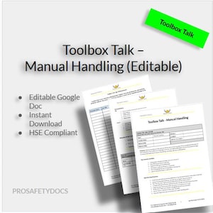 Peut inclure: Plusieurs documents blancs intitulés "Toolbox Talk - Manual Handling (Editable)" avec une étiquette verte "Toolbox Talk". Les documents mentionnent "Editable Google Doc", "Instant Download" et "HSE Compliant".