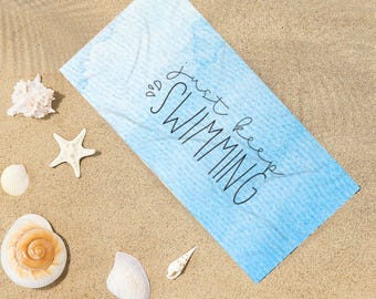 Just Keep Swimming Beach Towel, Blue Watercolor Fade | Ocean Quote Towel
