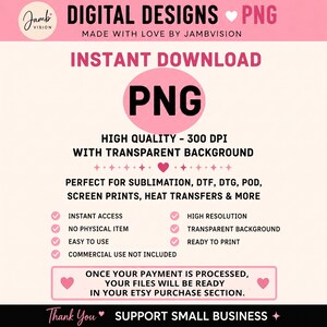 Puede incluir: Un archivo de dise&ntilde;o digital que muestra el texto DIGITAL DESIGNS PNG, INSTANT DOWNLOAD y PNG en un c&iacute;rculo rosa. Especifica una alta calidad de 300 DPI con fondo transparente, adecuado para sublimaci&oacute;n, DTF, DTG, POD y serigraf&iacute;as.