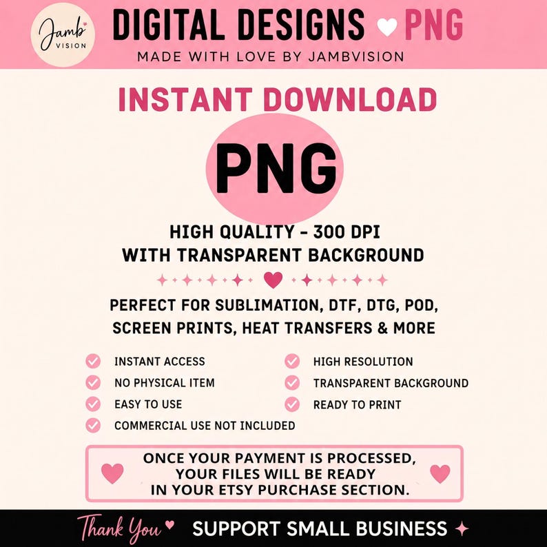 Puede incluir: Un archivo de dise&ntilde;o digital que muestra el texto DIGITAL DESIGNS PNG, INSTANT DOWNLOAD y PNG en un c&iacute;rculo rosa. Especifica una alta calidad de 300 DPI con fondo transparente, adecuado para sublimaci&oacute;n, DTF, DTG, POD y serigraf&iacute;as.