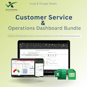 May include: A digital product bundle titled "Customer Service & Operations Dashboard Bundle" displayed on a laptop, tablet, and smartphone. The image includes Excel and Google Sheets icons, and the text "Excellency Templates". The dashboards display data visualizations.