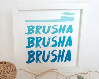 Brusha Brusha Brusha Download - Bathroom Sign Printable - Ombre Bathroom Sign - Toothbrush Sign - Valentine's Day Gift - Instant Download