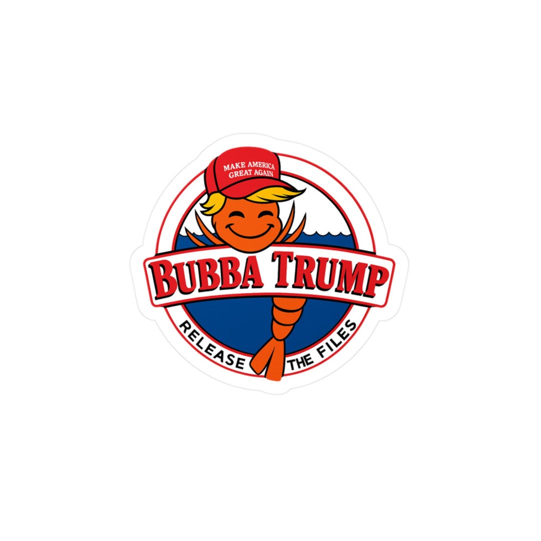Bubba Sticker Bubba Trump Logo Kiss-cut Vinyl Decal | Political Parody Sticker - Etsy
