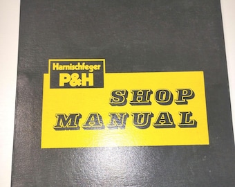 Harnischfeger P&H Model 2100BL Shop Manual