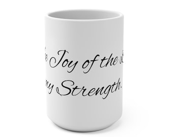 Taza con versículo bíblico "La alegría del Señor" / Taza de café cristiana inspiradora de 443 ml (15 oz)