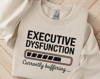 Sudadera con capucha para disfunción ejecutiva, TDAH, divertida sudadera con capucha neurodivergente, regalo, camiseta de concienciación sobre la hiperconcentración para mujeres y hombres adultos.