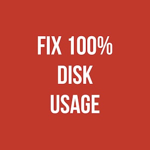 Op de afbeelding: Een rode achtergrond met de witte tekst "FIX 100% DISK USAGE". De tekst is gecentreerd en in een vet, schreefloos lettertype. De afbeelding is een eenvoudige grafiek.