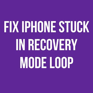 Könnte beinhalten: Ein violetter Hintergrund mit weißem Text: "FIX IPHONE STUCK IN RECOVERY MODE LOOP". Der Text ist in einer fetten, serifenlosen Schrift.