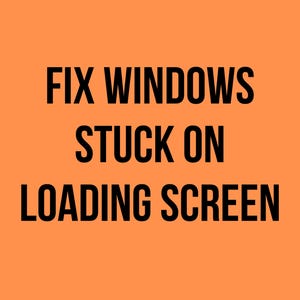 Fix Windows Stuck on Loading Screen | Easy Step-by-Step Guide | Digital Download PDF | Windows 10 11