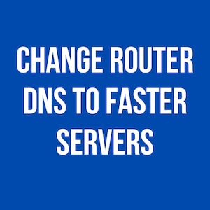 Può includere: Testo bianco su sfondo blu. Il testo recita "CHANGE ROUTER DNS TO FASTER SERVERS". Il carattere è in grassetto e senza grazie. L'immagine è una grafica semplice con un messaggio chiaro.