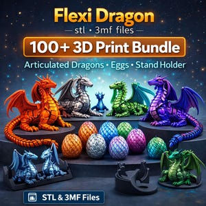 100+ Flexi Dragon STL & 3MF Files Bundle for 3D Printing, Articulated Dragons, Eggs, Stand Holder, Instant Digital Download