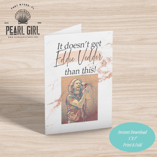 PJ Inspired Printable Card/Digital Greeting Card/Punny Birthday Card/Download Card/Postcard Template/Instant Download/Gift for Pearl Jam Fan