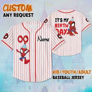 May include: White baseball jersey with red pinstripes, featuring a Spider-Man graphic and the text "CUSTOM ANY REQUEST". The jersey includes the text "Name" and "00". The back of the jersey says "IT'S MY BIRTHDAY". The bottom of the jersey says "KID/YOUTH/ADULT BASEBALL JERSEY".