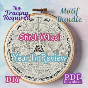 Könnte beinhalten: Ein Stickrahmen mit einem Stoffdesign, das ein "Stichrad" für einen "Jahresrückblick" im Jahr 2025 zeigt. Das Design enthält monatliche Illustrationen und Text, mit den Wörtern "No Tracing Required", "Motif Bundle" und "DIY" sichtbar.