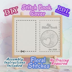 Puede incluir: Un caballete de madera muestra un diseño de portada de libro de costura DIY. La portada presenta una sección en blanco con una línea de puntos para cortar y una sección con un diseño de corazón floral. El texto incluye "DIY Stitch Book Cover", "PDF Download".
