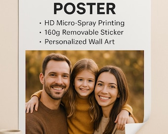 Custom Self-Adhesive Poster • Removable Wall Art • Personalized Photo Print