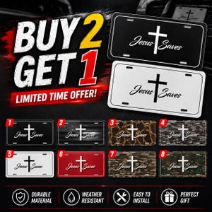 May include: License plates with the text "Jesus Saves" and a cross design. The plates come in various colors and patterns, including black, white, red, camouflage, and a design resembling the American flag. The image also includes promotional text.