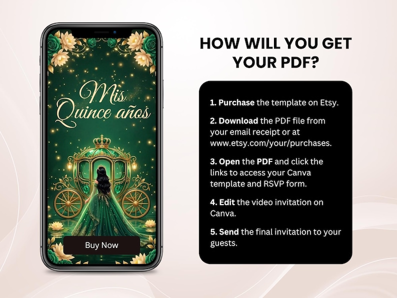 May include: A smartphone displays a digital invitation for a quincea&ntilde;era, featuring a green gown, a carriage, and the text "Mis Quince a&ntilde;os." Instructions on how to get the PDF are also shown.