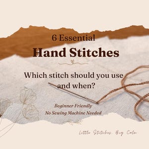 Könnte beinhalten: Bild zur Förderung des Handnähens. Der Text lautet "6 wichtige Handstiche" und "Welchen Stich sollten Sie wann verwenden?" mit "Anfängerfreundlich" und "Keine Nähmaschine erforderlich". Nadel und Faden sind auf Stoff abgebildet.