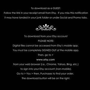 May include: Black and white text on a black background with instructions on how to download digital files from Etsy. The text includes the website address www.etsy.com.