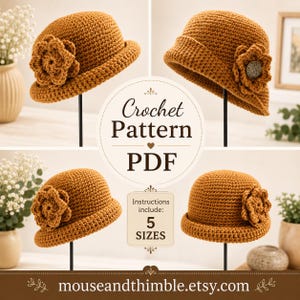 May include: A mustard yellow crochet hat featuring a textured stitch pattern and a large crocheted flower accent on the side. The image includes text stating Crochet Pattern PDF, Instructions include: 5 SIZES, and mouseandthimble.etsy.com.
