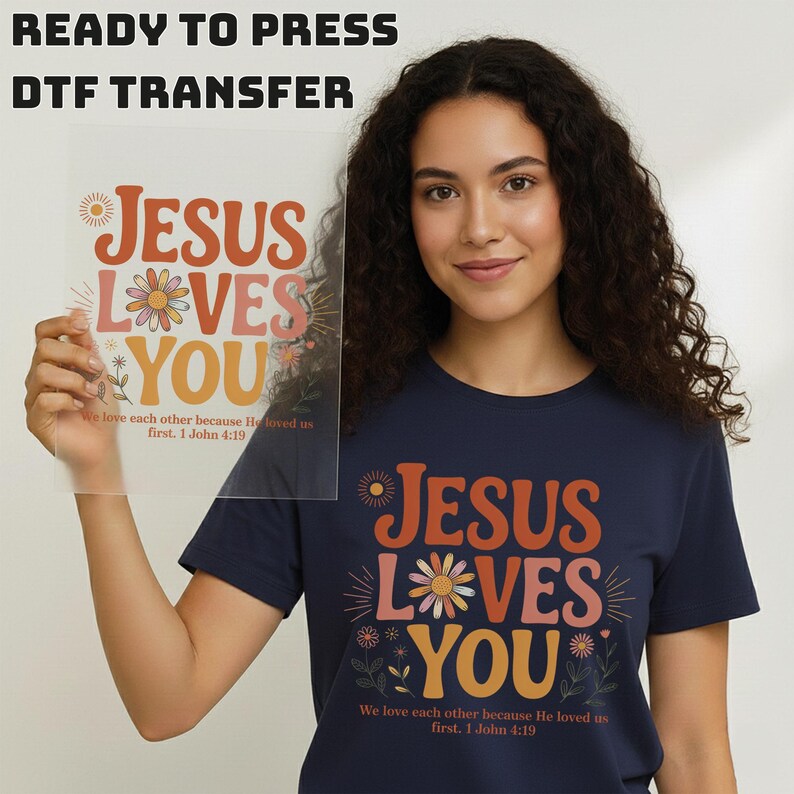 Jesus Loves You Floral DTF Transfer, Retro Bible Verse Heat Press Transfer, Aesthetic Boho Wildflower Faith, DIY Gift For Groovy Christian image 17