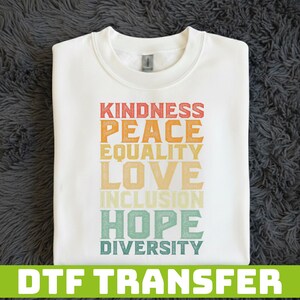 Kindness Peace Equality Love DTF Transfer, Retro Inclusion Hope Diversity Heat Press Transfer, Vintage Inspirational Social Justice Art image 15