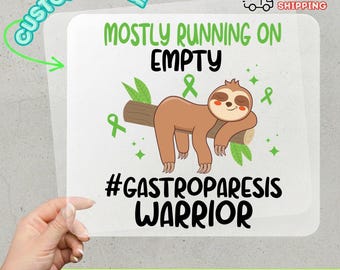 Mostly Running On Empty DTF Transfer, Sloth Gastroparesis Iron On, Ready To Press Green Ribbon Heat Transfer
