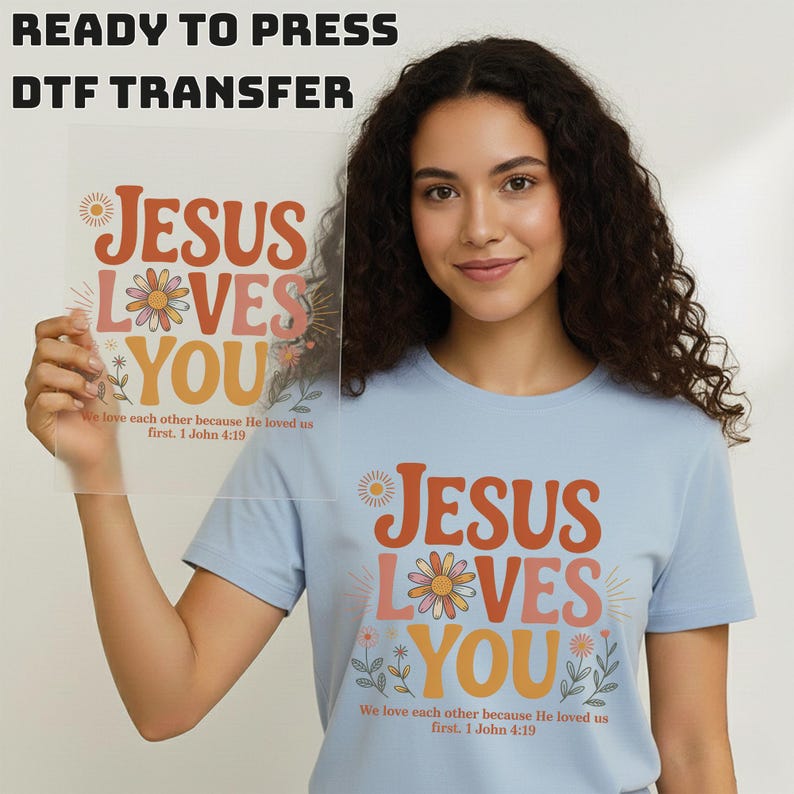 Jesus Loves You Floral DTF Transfer, Retro Bible Verse Heat Press Transfer, Aesthetic Boho Wildflower Faith, DIY Gift For Groovy Christian image 19