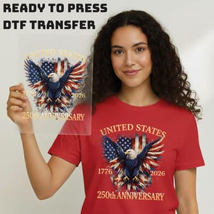 United States 250th Anniversary DTF Transfer, 1776 2026 Patriotic Eagle Print, America 250 Independence Day Ready to Press Design image 19